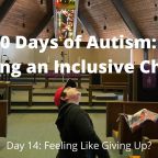 30 Days of Autism, Day 14: Feeling Like Giving Up